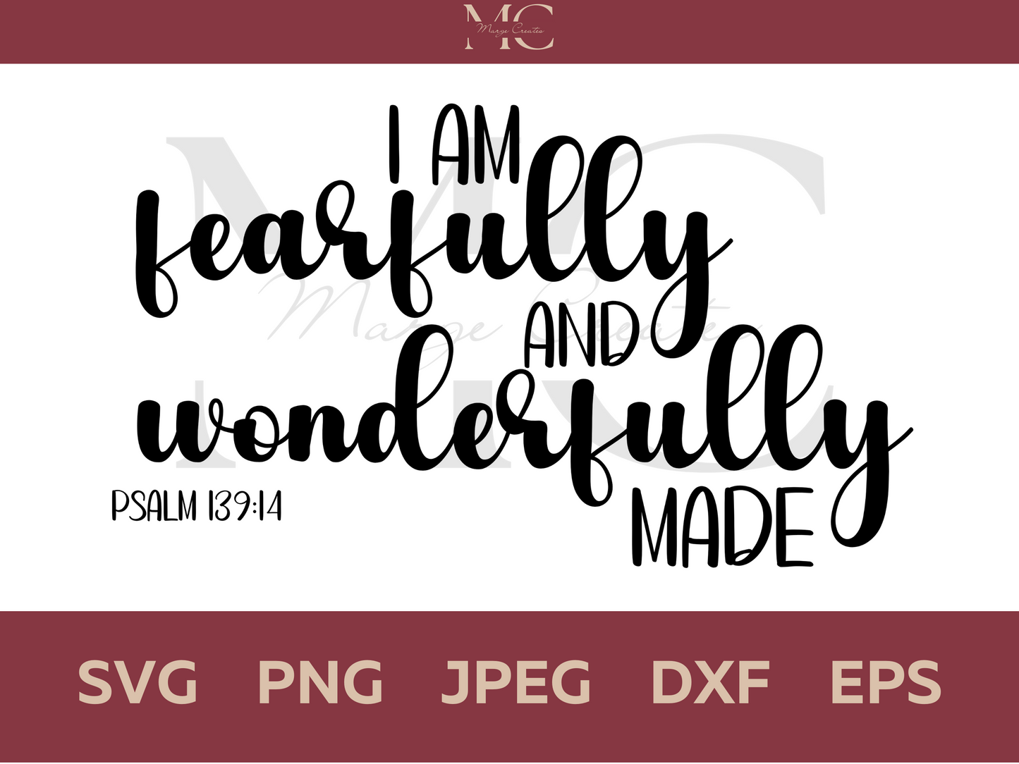 I Am Fearfully And Wonderfully Made PNG & SVG