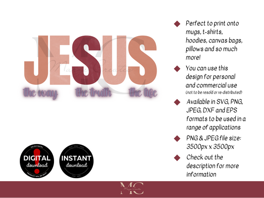 Jesus The Way The Truth The Life SVG PNG