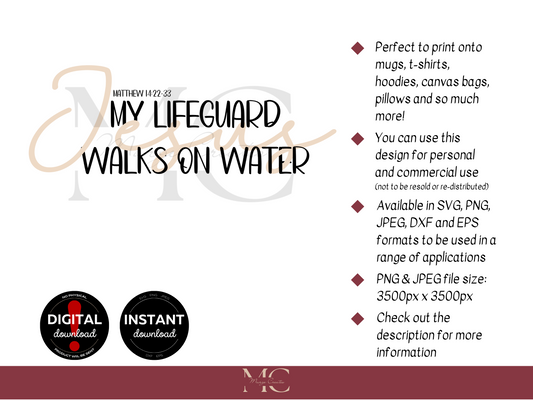 My lifeguard walks on water (Jesus) PNG & SVG