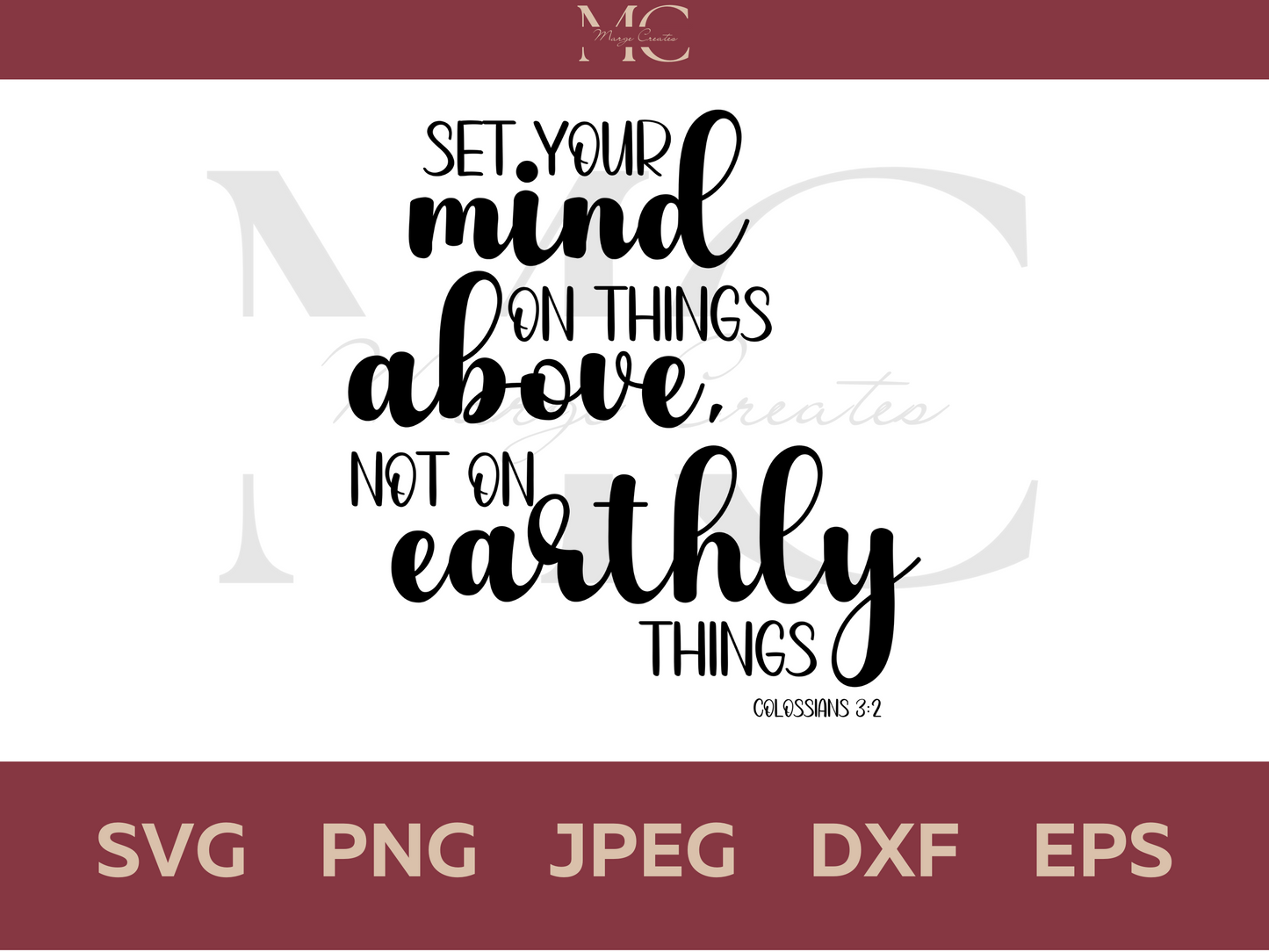 Set Your Mind on Things Above, Not on Earthly Things PNG & SVG