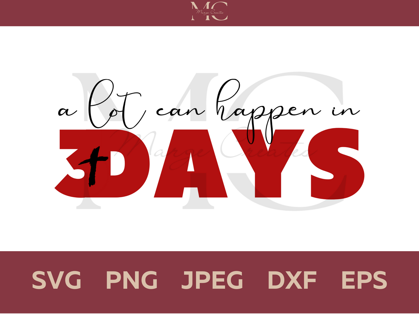 A Lot Can Happen In Three Days SVG PNG