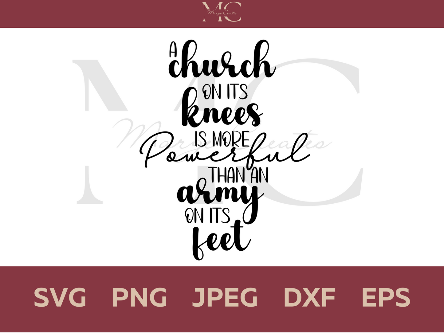 A Church On Its Knees Is More Powerful PNG & SVG