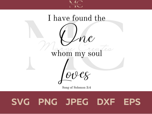 I Have Found The One Whom My Soul Loves PNG & SVG