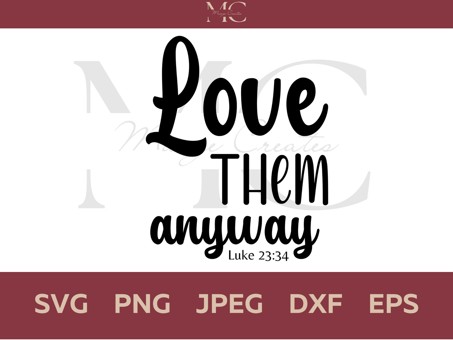 Love Them Anyway PNG & SVG