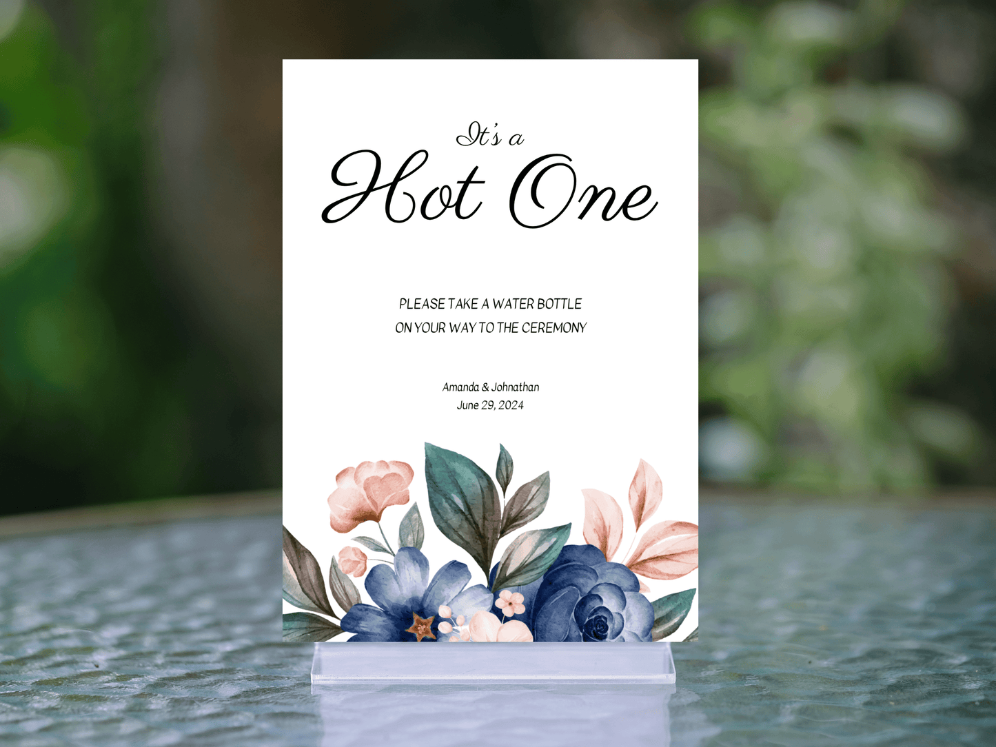 Pink & Blue Floral "It's A Hot One" Water Sign, Printable Templates