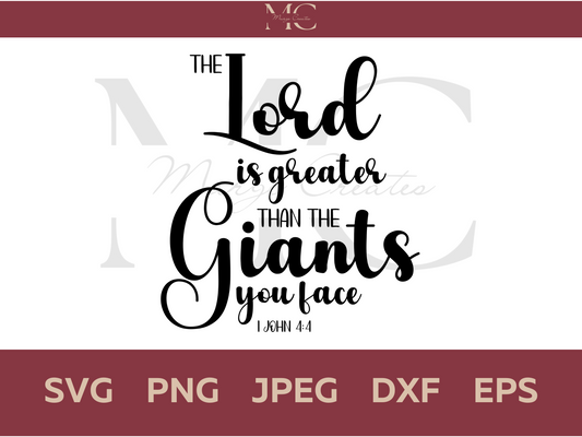 The Lord is Greater Than the Giants You Face PNG & SVG