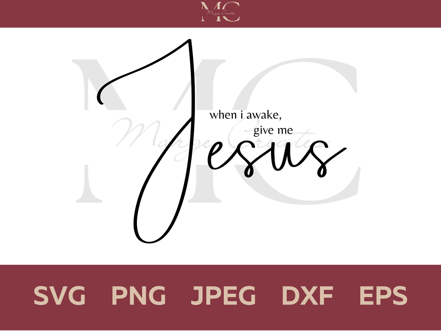 When I Awake, Give Me Jesus PNG & SVG