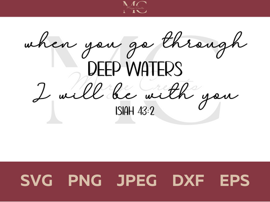 When You Go Through Deep Waters, I Will Be With You PNG & SVG